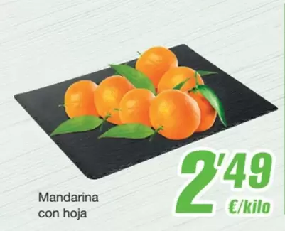 Oferta de Mandarina Con Hoja por 2,49€ en SPAR Fragadis