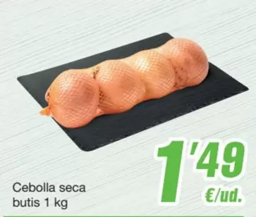 Oferta de Cebolla Seca Butis por 1,49€ en SPAR Fragadis