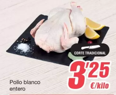 Oferta de Blanco - Pollo  Entero por 3,25€ en SPAR Fragadis