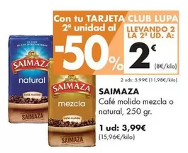 Oferta de Saimaza - Café Molido Mezcla O Natural por 3,99€ en Supermercados Lupa