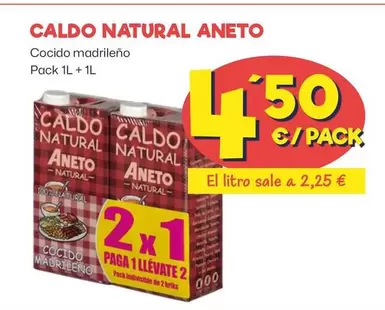 Oferta de Aneto - Caldo Natural por 4,5€ en Ahorramas