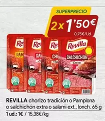 Oferta de Revilla - Chorizo Tradición O Pamplona O Salchichón Extra O Salami Ext por 15,38€ en minymas