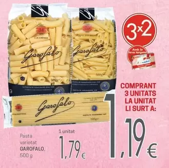 Oferta de Garofalo - Pasta por 1,79€ en Valvi Supermercats