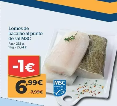 Oferta de Lomos De Bacalao Al Punto De Sal Msc por 6,99€ en La Sirena