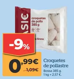 Oferta de La Sirena - Croquetes De Pollastre por 0,99€ en La Sirena