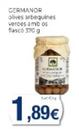 Oferta de Germanor - Olives Arbequines Verces Amb Os Flasco por 1,89€ en Keisy