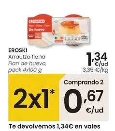 Oferta de Eroski - Flan De Huevo por 1,34€ en Eroski