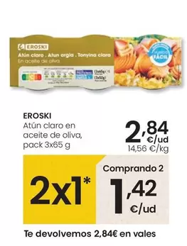 Oferta de Eroski - Atún Claro En Aceite De Oliva por 2,84€ en Eroski