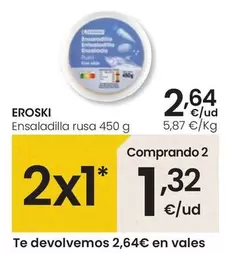 Oferta de Eroski - Ensaladilla Rusa por 2,64€ en Eroski