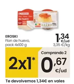 Oferta de Eroski - Flan De Huevo por 1,34€ en Eroski