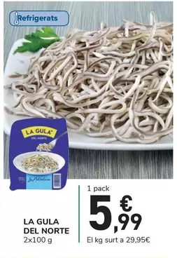 Oferta de La Gula Del Norte - 2x100 G por 5,99€ en Carrefour Express