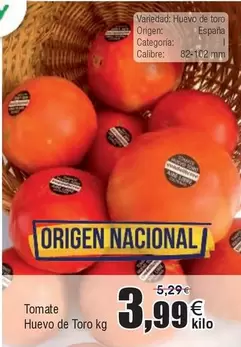 Oferta de Toro - Tomate Huevo De por 3,99€ en Froiz