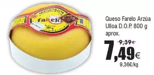 Oferta de Queso Farelo Arzua Ulloa D.O.P. por 7,49€ en Froiz