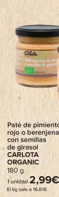 Oferta de Carlota Organic - Pate De Pimiento Rojo O Berenjena Con Semillas De Girasol por 2,99€ en Carrefour