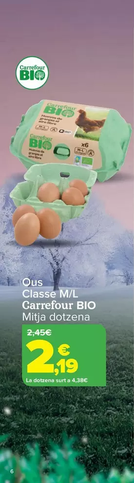 Oferta de Carrefour Bio - Huevos Clase M/L por 2,19€ en Carrefour