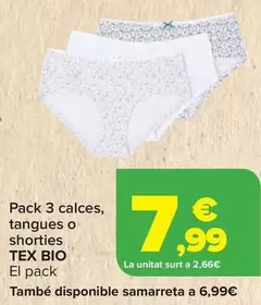 Oferta de TEX Bio - Pack 3 Bragas Tanga O Shorty por 7,99€ en Carrefour