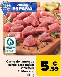 Oferta de Carrefour - Carne De Jamón De Cerdo Para Guisar El Mercado por 5,59€ en Carrefour