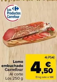 Oferta de Carrefour - Lomo Embuchado por 4,5€ en Carrefour