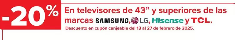 Oferta de Samsung, Lg, Hisense Y Tcl - En Televisores De 43" Y Superiores De Las Marcas en Carrefour