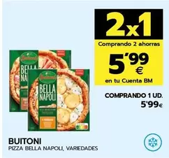 Oferta de Buitoni - Pizza Bella Napoli por 5,99€ en BM Supermercados