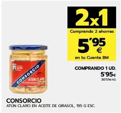 Oferta de Consorcio - Atun Claro En Aceite De Girasol por 5,95€ en BM Supermercados