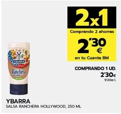 Oferta de Ybarra - Salsa Ranchera Hollywood por 2,3€ en BM Supermercados