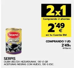 Oferta de Serpis - Aceitunas Negras Con Hueso por 2,49€ en BM Supermercados