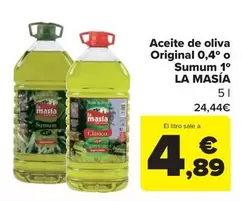 Oferta de La Masía - Aceite De Oliva Original 0,4° O Sumum 1° por 4,89€ en Carrefour Market