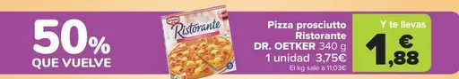 Oferta de Dr Oetker - Pizza Prosciutto Ristorante por 3,75€ en Carrefour Market