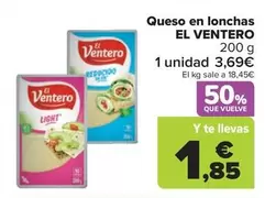 Oferta de El Ventero - Queso En Lonchas por 3,69€ en Carrefour Market