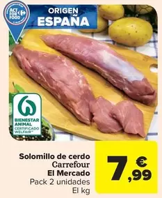 Oferta de Carrefour - Solomillo De Cerdo El Mercado por 7,99€ en Carrefour Market