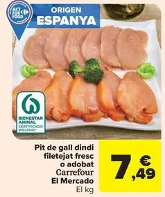 Oferta de Carrefour - El Mercado Pechuga De Pavo Fileteada Fresca O Adobada  por 7,49€ en Carrefour Market