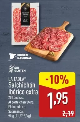 Oferta de La Tabla - Salchichón Ibérico Extra por 1,95€ en ALDI