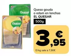 Oferta de El Quesar - Queso Gouda O Edam En Lonchas por 3,95€ en Supeco