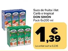 Oferta de Don Simón - Sucs De Fruita I Llet Carib O Tropical por 1,39€ en Supeco