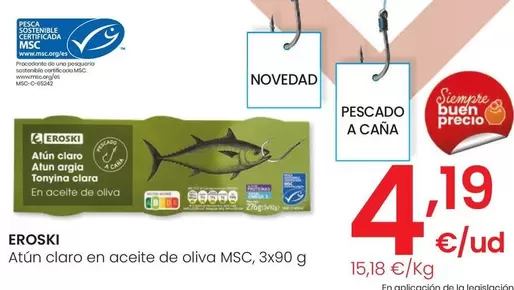 Oferta de Eroski - Atun Claro En Aceite De Oliva Msc por 4,19€ en Eroski