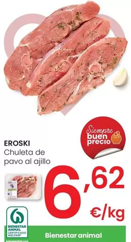 Oferta de Eroski - Chuleta De Pavo Al Ajillo por 6,62€ en Eroski