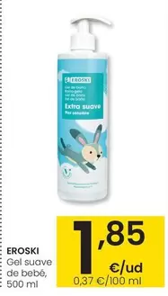 Oferta de Eroski - Gel Suave De Bebe por 1,85€ en Eroski