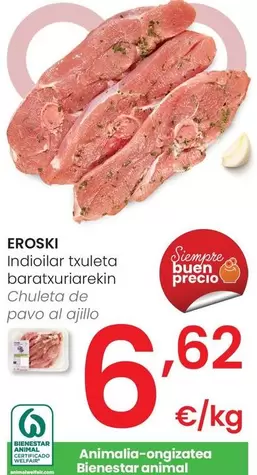 Oferta de Eroski - Chuleta De Pavo Al Ajillo por 6,62€ en Eroski