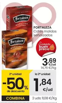 Oferta de Fortaleza - Cafés Molidos Señalizados por 3,69€ en Eroski