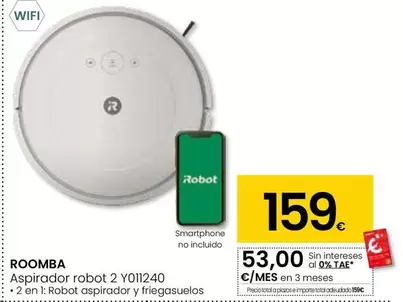 Oferta de Roomba - Aspirador Robot 2 Y011240 por 159€ en Eroski