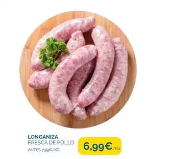 Oferta de Longaniza Fresca De Pollo por 6,99€ en Supermercados La Despensa