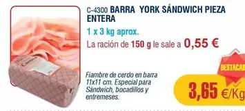 Oferta de Barra York Sandwich Pieza Entera por 3,65€ en Abordo