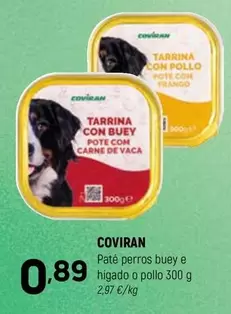 Oferta de Coviran - Pate Perros Buey E Higado O Pollo por 0,89€ en Coviran