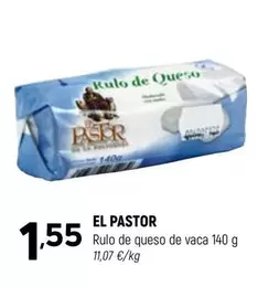 Oferta de El Pastor - Rulo De Queso De Vaca por 1,55€ en Coviran