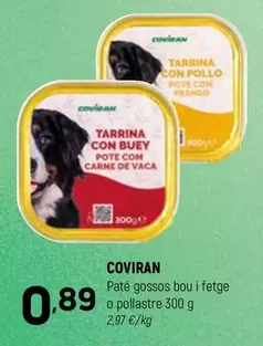 Oferta de Coviran - Pate Gossos Bou I Fetge O Pollastre por 0,89€ en Coviran