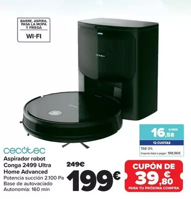 Oferta de Cecotec - Aspirador Robot Conga 2499 Ultra Home Advanced por 199€ en Carrefour