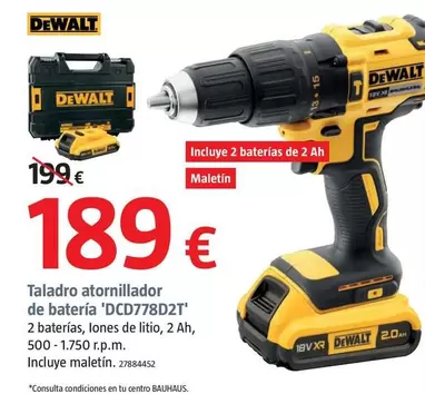 Oferta de Dewalt - Taladro Atornillador De Bateria DCD78D2T por 189€ en BAUHAUS