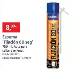 Oferta de Quilosa - Espuma 'Fijación 60 Seg' por 8,99€ en BAUHAUS