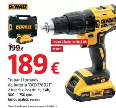 Oferta de Dewalt - Taladro Atornillador De Bateria DCD78D2T por 189€ en BAUHAUS